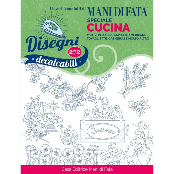 Disegni Decalcabili - Speciale Cucina n. 272